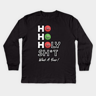 Ho Ho Holy Shit What A Year Me Gusta Kids Long Sleeve T-Shirt